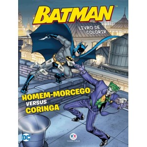 Livro para Colorir - Batman - Homem-Morcego versus Coringa Ciranda Cultural